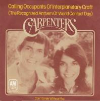 Carpenters: Calling Occupants Of Interplanetary Craft Netherlands 7-inch