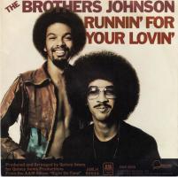Brothers Johnson: Runnin' For Your Lovin' Netherlands 7-inch