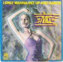 Raes: I Only Wanna Get Up and Dance Netherlands 7-inch