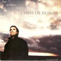 Chris DeBurgh: This Waiting Heart Australia 7-inch