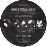 Toni Childs: Don't Walk Away Australia 7-inch