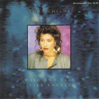 Toni Childs: Walk and Talk Like Angels Australia 7-inch