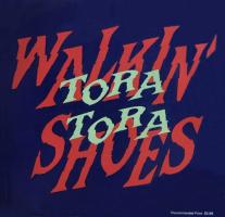Tora Tora: Walkin' Shoes Australia 7-inch