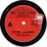 Jeffrey Osborne: Don't You Get So Mad Australia 7-inch