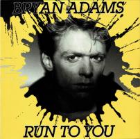 Bryan Adams: Run to You Australia 7-inch