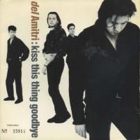 Del Amitri: Kiss This Thing Goodbye Britain 7-inch