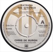 Chris DeBurgh: Patricia the Stripper Britain 7-inch