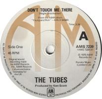 Tubes: Don't Touch Me There Britain 7-inch
