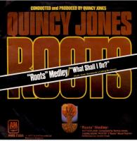 Quincy Jones: Roots Medley Britain 7-inch