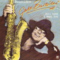 Gato Barbieri: Evil Eyes Britain 7-inch