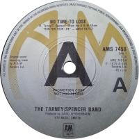 Tarney/Spencer Band: No Time to Lose Britain promo 7-inch