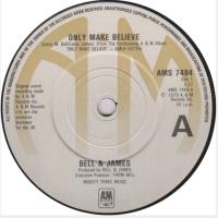 Bell & James: Only Make Believe Britain 7-inch