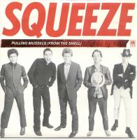 Squeeze: Pulling Mussels (From the Shell) Britain 7-inch