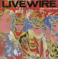 Live Wire: Don't Look Now Britain 7-inch