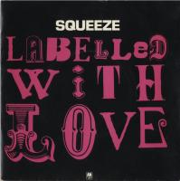 Squeeze: Labelled With Love Britain 7-inch