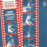 Leon Russell: The Ballad Of Mad Dogs & Englishmen Britain 7-inch