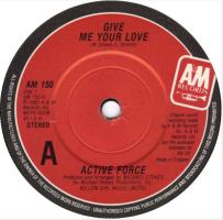Active Force: Give Me Your Love Britain 7-inch