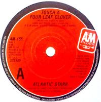 Atlantic Starr: Touch a Four Leaf Clover Britain 7-inch
