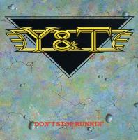 Y&T: Don't Stop Runnin' Britain 7-inch