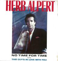 Herb Alpert: No Time For Time Britain 7-inch