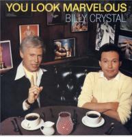 Billy Crystal: You Look Marvelous Britain 7-inch
