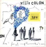 Willie Colon: She Don't Know I'm Alive Britain 7-inch