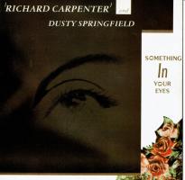 Richard Carpenter: Something In Your Eyes Britain 7-inch