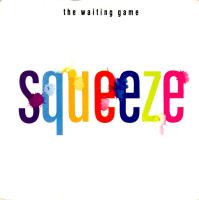 Squeeze: The Waiting Game Britain 7-inch