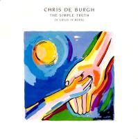 Chris DeBurgh: The Simple Truth Britain 7-inch