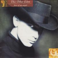 This Other Eden: Face Of An Angel Britain 7-inch