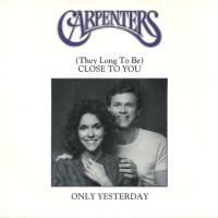 Carpenters: Close To You (They Long to Be) Britain 7-inch