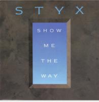 Styx: Show Me the Way Britain 7-inch
