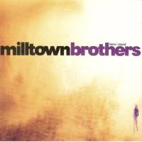 Milltown Brothers: Here I Stand Britain 7-inch