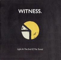 Witness: Light At the End Of the Tunnel Britain 7-inch
