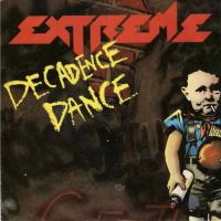 Extreme: Decadence Dance Britain 7-inch
