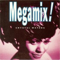 Crystal Waters: Megamix! Britain 7-inch
