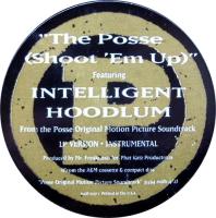 Intelligent Hoodlum: The Posse (Shoot 'Em Up) US promo sticker