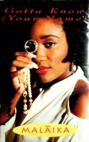 Malaika: Gotta Know (Your Name) US cassette single