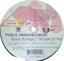 Public Announcement: Body Bumpin' (Yippie-Yi-Yo) US 12-inch