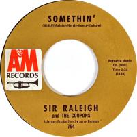 Sir Raleigh and the Cupons: Something' US 7-inch