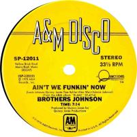 Brothers Johnson: Ain't We Funkin' Now US 12-inch