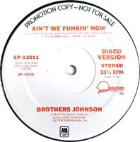 Brothers Johnson: Ain't We Funkin' Now US promo 12-inch