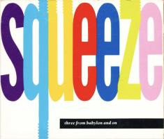 Squeeze: Three From Babylon and On US promo 12-inch