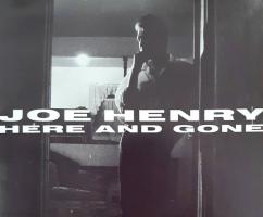 Joe Henry: Here and Gone US promo CD single