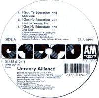 Uncanny Alliance: I Got My Education US 12-inch