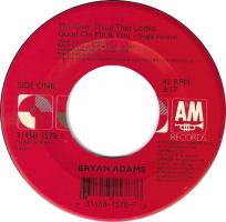Bryan Adams: The Only Thing That Looks Good On Me Is You US 7-inch