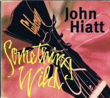 John Hiatt: Something Wild US CD single