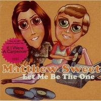 Matthew Sweet: Let Me Be the One US CD single