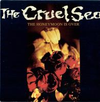 Cruel Sea: The Honeymoon Is Over US CD single
