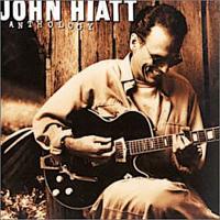 John Hiatt: Anthology US CD album reissue